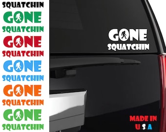 Gone Squatchin Sticker | Evolution Theory | Bigfoot | Hairy Man | Squatchin | Sasquatch