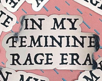 Feminine Rage Era Sticker