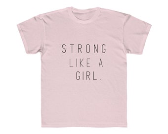 strong like a girl kids tee