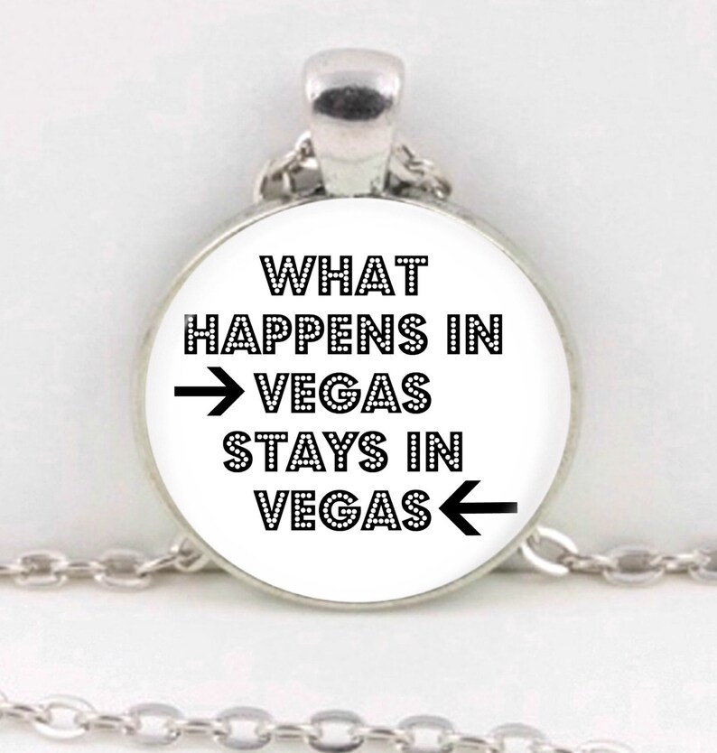 Quote Necklace What Happens in Vegas Stays in Vegas pendant Etsy