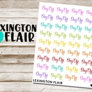 May include: A sheet of colorful stickers with the text "Day Off" repeated in various colors. The stickers are arranged in rows and columns on a white background. The text "LEXINGTON FLAIR" appears at the top and bottom of the sheet.