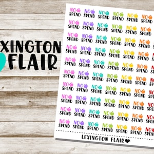 May include: A sheet of colorful stickers with the text "NO SPEND" repeated multiple times. The stickers are arranged in a grid pattern and feature a variety of colors, including pink, blue, green, yellow, orange, and red. The stickers are designed to help people track their spending and stay on budget.