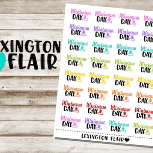 May include: A sheet of colorful stickers with the text "Minimum Day" repeated 20 times. The stickers are in various colors, including pink, orange, yellow, green, blue, and purple. The text "Lexington Flair" appears at the top and bottom of the sheet.