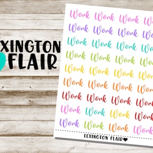 May include: A sheet of colorful stickers with the word "Work" repeated multiple times in different colors. The stickers are arranged in rows and columns. The sheet is white with a black border. The text "LEXINGTON FLAIR" appears at the top and bottom of the sheet.