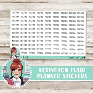 May include: A sheet of planner stickers with the word "MEETING" repeated multiple times. The stickers are white with black text and are designed to be used in a planner or journal. The stickers are part of a set called "Lexington Flair Planner Stickers".