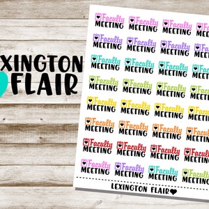May include: A sheet of stickers with the text "Lexington Flair" and multiple colorful stickers that say "Faculty Meeting".