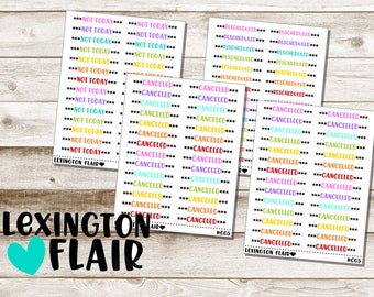 Cancelled, Canceled, Rescheduled, Not today - #C05 - Planner Stickers