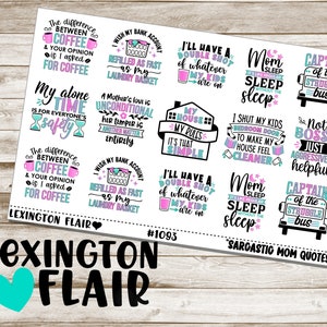 Decorative Stickers - #1093 - Sarcastic Mom Quotes - Planner Stickers