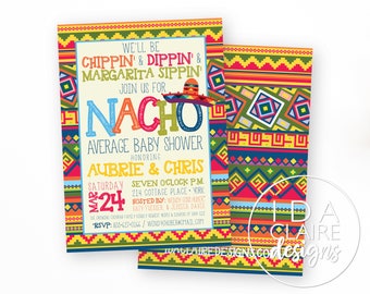 May include: A colorful invitation for a baby shower with a Mexican theme. The invitation features a sombrero, the words "Nacho Average Baby Shower", and the names "Aubrie & Chris".