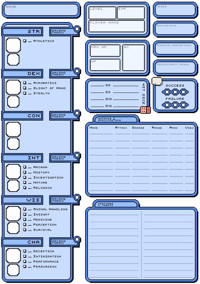 May include: A blue and white character sheet for a tabletop role-playing game. The sheet includes sections for name, level, experience, player name, strength, dexterity, constitution, intelligence, wisdom, charisma, saving throws, skills, attacks, and spells.