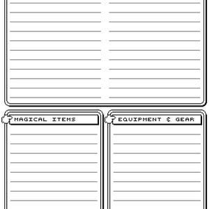 May include: A black and white character sheet for role-playing games. The sheet has sections for "Name", "Items & Treasures", "Magical Items", and "Equipment & Gear".