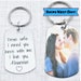 Drive Safe Keychain - Custom Name - Double Sided Key Chain -Photo Keychain - Photo Keychain - Gift for Him - Boyfriend birthday gift 