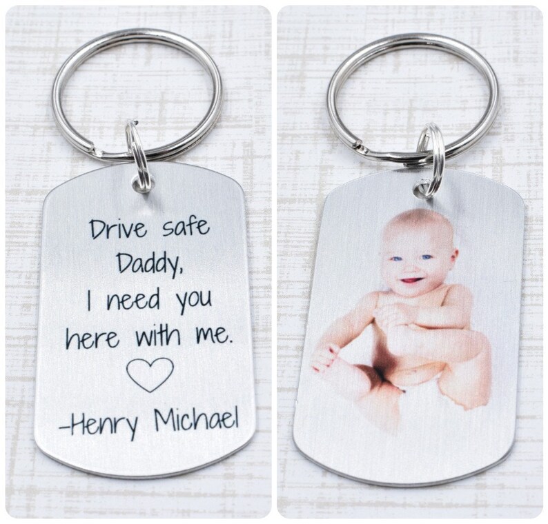 Drive Safe Daddy Keychain - Custom Name - Double Sided Key Chain -Photo Keychain - Photo Keychain - Gift for New Dad - Fathers Day Gift