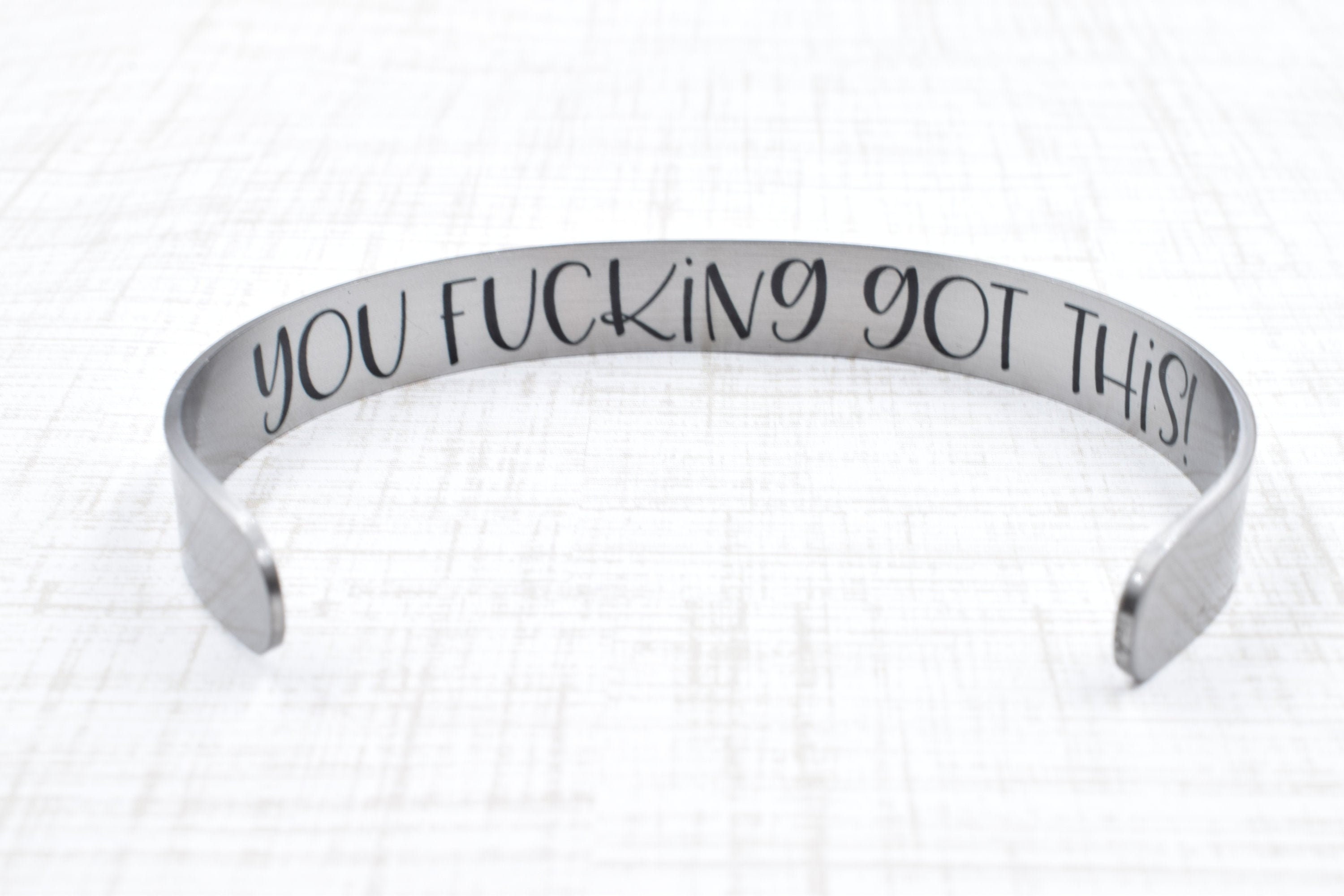 You Fucking Got This Bracelet - Secret Message Hidden - Adjustable cu…
