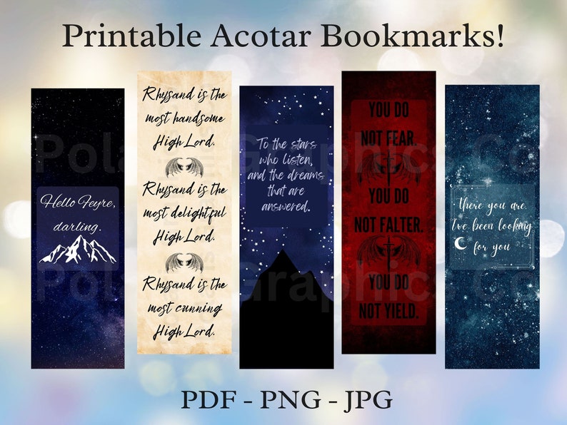 May include: A set of five printable bookmarks featuring quotes from the A Court of Thorns and Roses series. The bookmarks feature a dark blue starry sky background with a mountain silhouette and a quote about Rhysand, the High Lord of the Night Court. The quotes are: "Rhysand is the most handsome High Lord", "Rhysand is the most delightful High Lord", "Rhysand is the most cunning High Lord", "To the stars who listen, and the dreams that are answered", and "There you are. I've been looking for you".