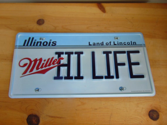 Miller High Life License Plate Display, Illinois Miller Sign