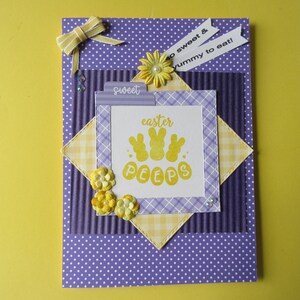 Paaskaart, Sweet Easter Peeps, "so sweet & yummy to eat", gele, witte en paarse kaart,