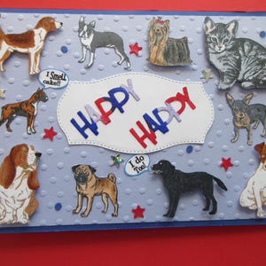 Biglietto di compleanno, tema speciale cane e gatto, "Happy Happy", "Birthday", 9 cani e un gatto con altri all'interno del biglietto. Pezzo unico.