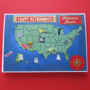 Retirement card, "Happy Retirement!, Adventure Awaits".  Very detailed United States map with highlights of travel.  So many things to do.