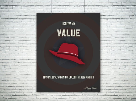Marvel S Agent Carter I Know My Value Peggy Carter Quote Etsy