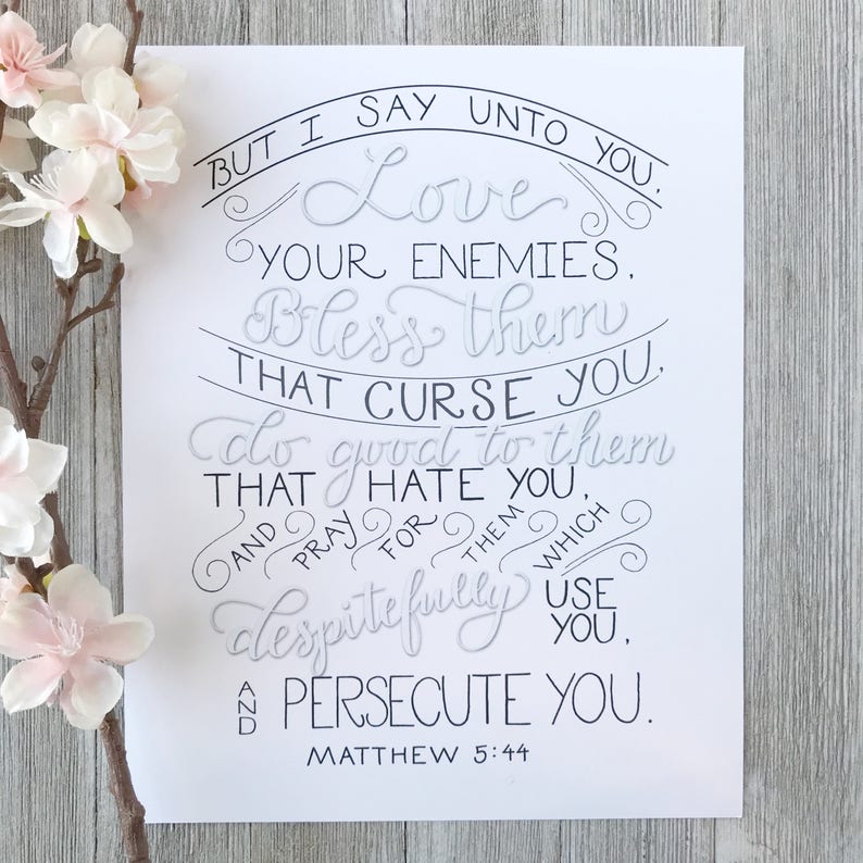 love your enemies scripture love your enemies scripture
