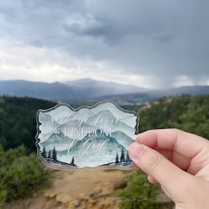 Seek ye first the kingdom of God Mountain Watercolor Vinyl Sticker