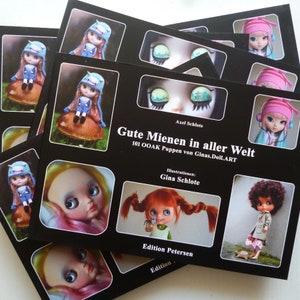 Blythe Book &quot;Good expressions all over the world &quot;- 101 OOAK dolls by Ginas.Doll.ART