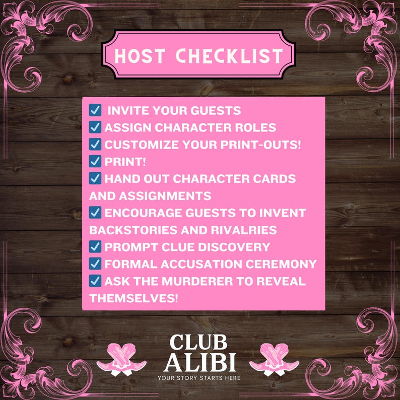 May include: A pink checklist for a murder mystery party, with a wooden background and decorative pink flourishes. The checklist includes steps like inviting guests, assigning roles, and prompting clue discovery. The text "Club Alibi" is at the bottom.