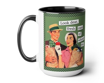 Funny Retro Coffee Mug: Fresh Cans of Whoop Ass, 15 oz