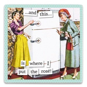 This Is Where I Put The Rosé | Funny Saying | Retro Sassy 50&#39;S Fridge Kitchen Decor |  Acrylic Square Magnet 2.5&quot; X 2.5&quot;