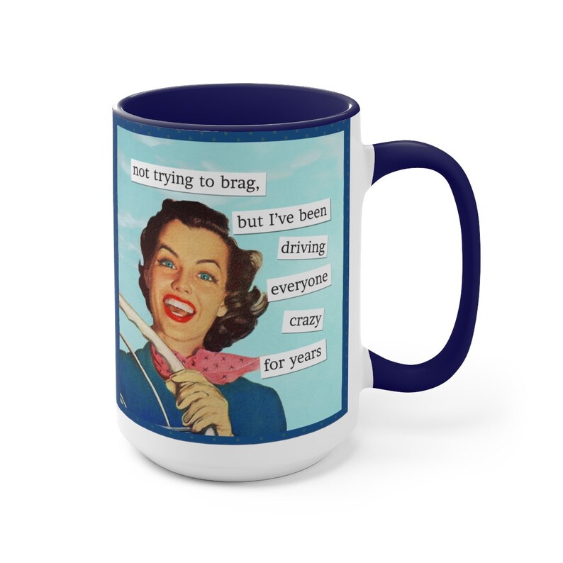 Funny Retro Coffee Mug: Driving Everyone Crazy, 15oz image 4