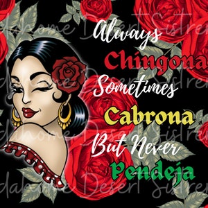 Chingona, Cabrona, Pendeja, Gift, PNG, Sublimation, Tumbler, 20 oz, Skinny Tumbler, Latina,