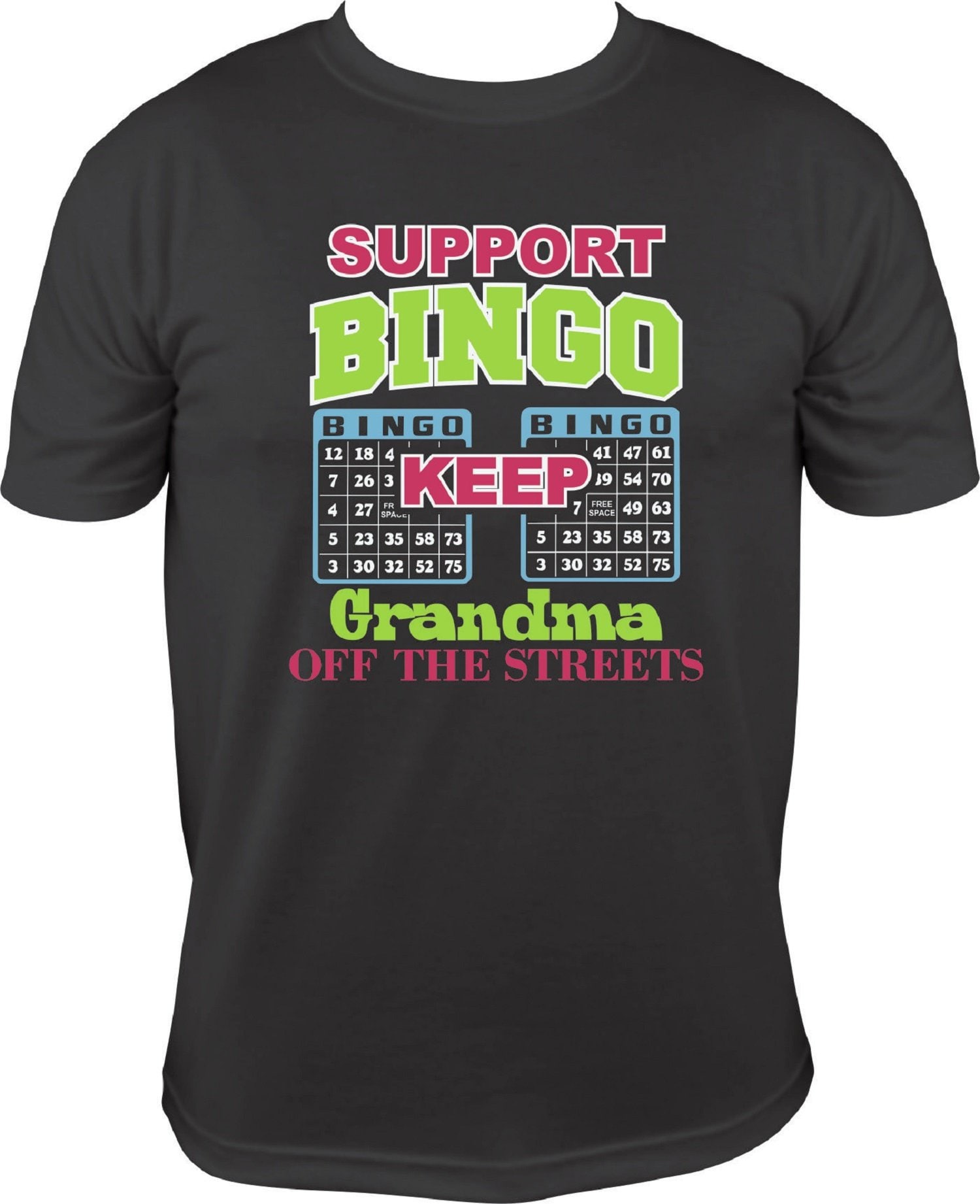 Support BINGO Keep Grandma Off the Streets