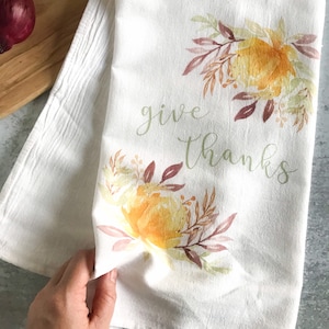Watercolor Give Thanks Flour Sack Towels, Farmhouse Thanksgiving Kitchen Tea Towels