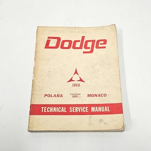 Vintage 1965 Dodge Polara Monaco Custom 880 Technical Service Manual - MOPAR