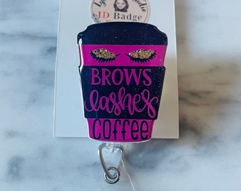 Coffee ID Badge Reel. Coffee Brows and Lashes Badge Reel