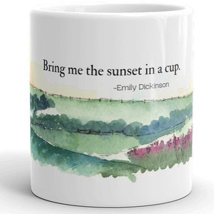 Emily Dickinson Bring Me The Sunset In a Cup Coffee Mug, Poetry Lovers Gift, Nature Lovers Quote, 11 and 15 ounce mugs