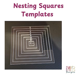 Può includere: Sagome quadrate ad incastro in acrilico trasparente con segni bianchi, numerate da 1 a 8. Il testo "Nesting Squares Templates" è viola. Il logo "EMiB Designs" si trova in basso a destra.