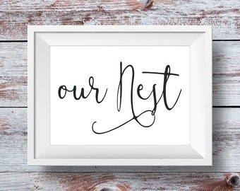 Our Nest Farmhouse Print: Modern Entryway Art (Digital Download)