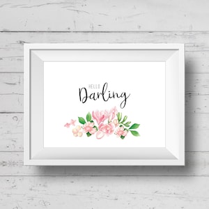 Hello Darling Floral Nursery Print: Girl&#39;s Room Decor (Digital Download)