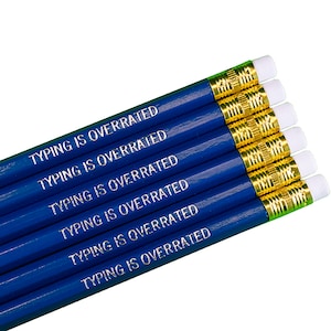 Funny pencils, Set of 6 pencils, Imprinted Pencils, Pencils with Quotes, Hexagon Pencils, Office supply, hex pencils, typing is overrated