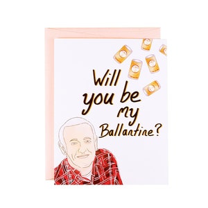 Frasier lustige Valentinstagskarte, lustige Valentinstagskarte, Ballantine-Bierkarte, lustige Karte für Valentinstag, lustige Valentinstagskarte