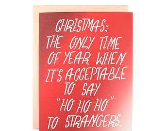 Funny Ho Ho Ho Christmas Card, Funny Holiday card, clever Christmas card, Christmas 2022, Funny Christmas Card, Funny Santa Holiday Card