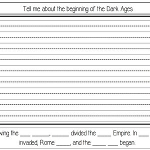 May include: A worksheet with a fill-in-the-blank sentence about the beginning of the Dark Ages. The sentence reads: "Following the _____, ______ invaded, Rome ______, and the ______ began."