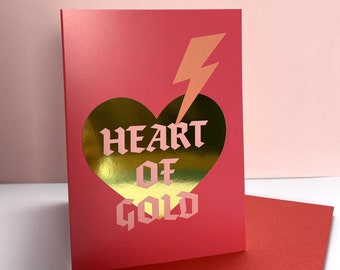 Heart of Gold / Gold Foil Greeting Card// Valentines Card / Just because card / A6 Card / Love Card / Anniversary Card