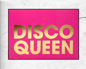 Disco Queen Gold foil typographic wall art / Disco Queen art print