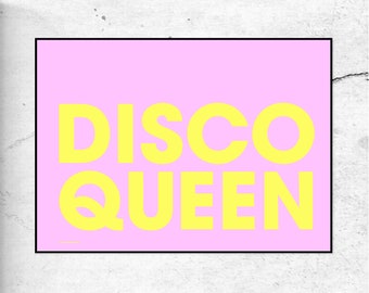 Disco Queen typographic wall art / Disco Queen art print