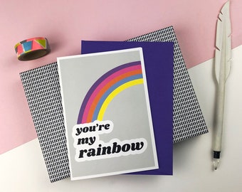 YOU'RE my RAINBOW greeting card// Rainbow card, friendship, love, rainbow, greetings cards