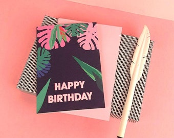 Happy Birthday Tropical Greeting Card / Palm Tree Card / Tropical Lover/ Monstera Plant / Plant Card / A6 Card