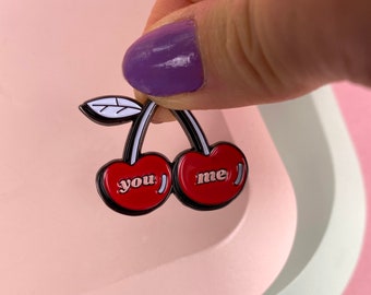 YOU & ME cherries enamel pin, cherrries pin, hard enamel pin